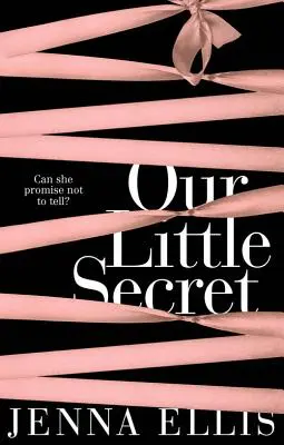 Nuestro pequeño secreto: Un romance erótico e inolvidablemente tórrido - Our Little Secret: An Erotically Charged, Unforgettably Steamy Romance