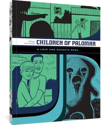 Hijos de Palomar y otros cuentos: Un libro de Love and Rockets - Children of Palomar and Other Tales: A Love and Rockets Book