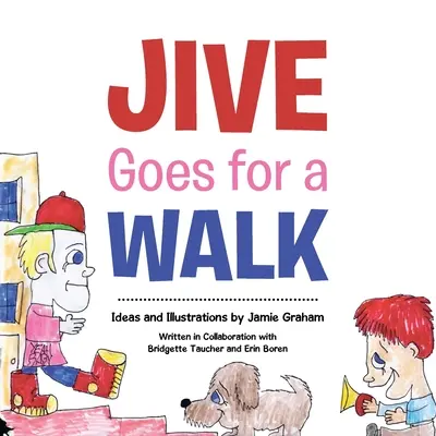 Jive sale a pasear - Jive Goes for a Walk