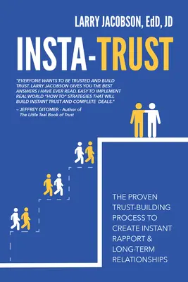 Insta-Confianza: El Proceso Probado de Construcción de Confianza para Crear Relación Instantánea y Relaciones a Largo Plazo - Insta-Trust: The Proven Trust Building Process to Create Instant Rapport & Long Term Relationships