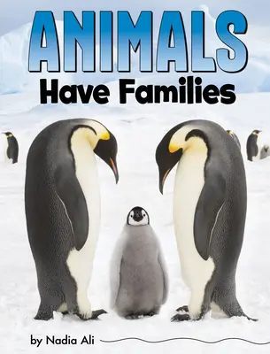 Los animales tienen familia - Animals Have Families