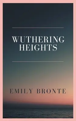 Cumbres Borrascosas - Wuthering Heights