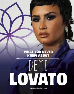 Lo que nunca supiste de Demi Lovato - What You Never Knew about Demi Lovato