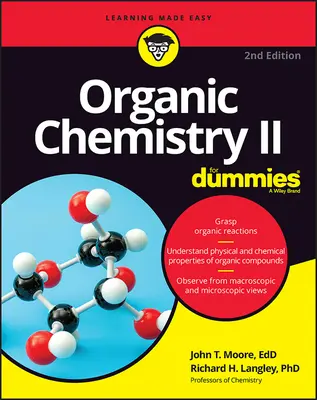 Química Orgánica II para Dummies - Organic Chemistry II for Dummies