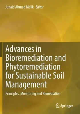 Avances en biorremediación y fitorremediación para la gestión sostenible del suelo: Principios, seguimiento y remediación - Advances in Bioremediation and Phytoremediation for Sustainable Soil Management: Principles, Monitoring and Remediation