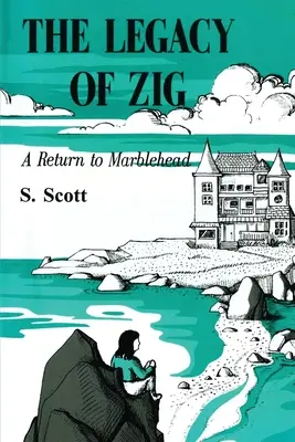 El legado de Zig: Un regreso a Marblehead - The Legacy of Zig: A Return to Marblehead