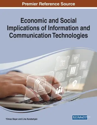 Implicaciones económicas y sociales de las tecnologías de la información y la comunicación - Economic and Social Implications of Information and Communication Technologies