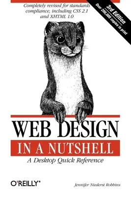 Diseño web en una cáscara de nuez: Una referencia rápida de escritorio - Web Design in a Nutshell: A Desktop Quick Reference