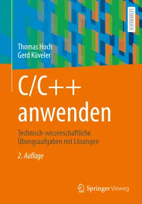 C/C++ Anwenden: Technisch-Wissenschaftliche bungsaufgaben Mit Lsungen