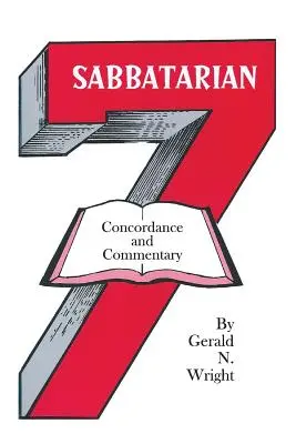 Concordancias y comentarios sabatarios - Sabbatarian Concordance & Commentary