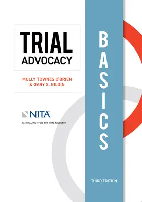 Fundamentos de la abogacía procesal - Trial Advocacy Basics