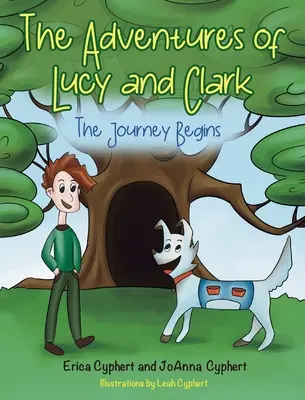 Las aventuras de Lucy y Clark: Comienza el viaje - The Adventures of Lucy and Clark: The Journey Begins