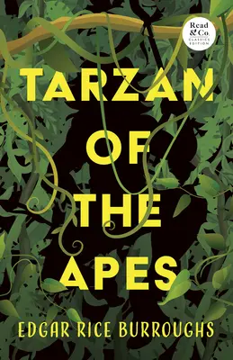 Tarzán de los monos (Read & Co. Edición Clásica) - Tarzan of the Apes (Read & Co. Classics Edition)