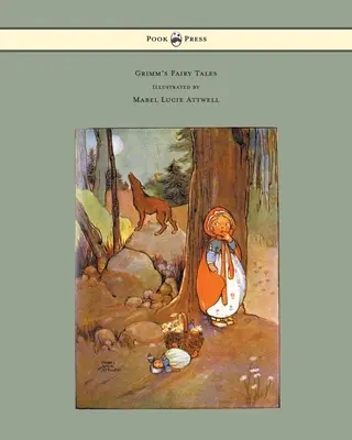 Cuentos de hadas de Grimm - Ilustrados por Mabel Lucie Attwell - Grimm's Fairy Tales - Illustrated by Mabel Lucie Attwell