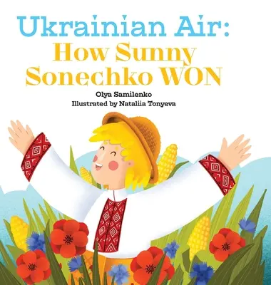 El aire ucraniano: cómo ganó Sunny Sonechko - Ukrainian Air: How Sunny Sonechko WON