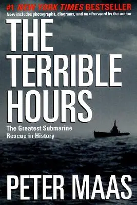 Las horas terribles: El mayor rescate submarino de la historia - The Terrible Hours: The Greatest Submarine Rescue in History