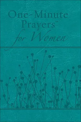 Oraciones de un minuto para mujeres edición de regalo - One-Minute Prayers for Women Gift Edition