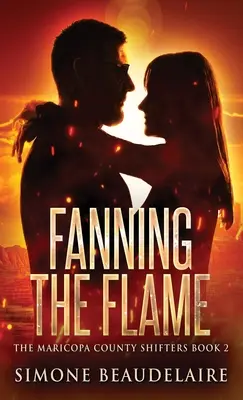 Abanicar la llama - Fanning The Flame