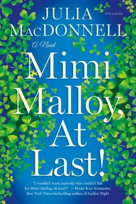 Mimi Malloy, ¡por fin! - Mimi Malloy, at Last!