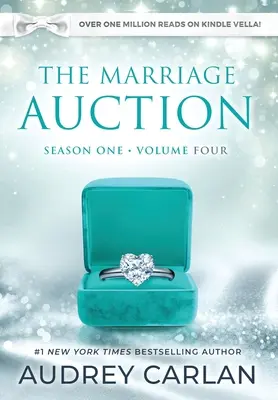 La Subasta Matrimonial: Primera Temporada, Volumen Cuatro - The Marriage Auction: Season One, Volume Four