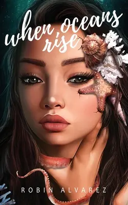 Cuando los océanos se elevan - When Oceans Rise