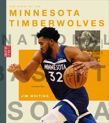 La historia de los Minnesota Timberwolves - The Story of the Minnesota Timberwolves