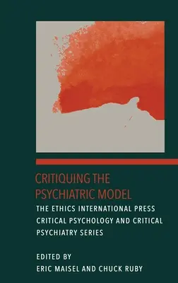 Crítica del modelo psiquiátrico - Critiquing the Psychiatric Model