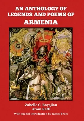 Antología de leyendas y poemas de Armenia - An Anthology of Legends and Poems of Armenia