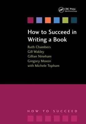 Cómo tener éxito al escribir un libro: Contemporary Issues in Practice and Policy, Parts 1&2, Guía de revisión del examen escrito - How to Succeed in Writing a Book: Contemporary Issues in Practice and Policy, Parts 1&2, Written Examination Revision Guide