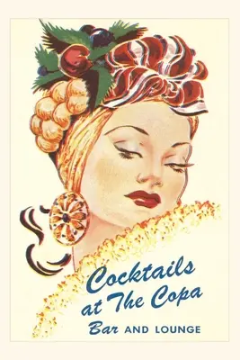 Diario Vintage Cocktails at the Copa, Latin Bombshell, Graphics - Vintage Journal Cocktails at the Copa, Latin Bombshell, Graphics