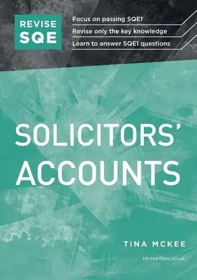 Revise SQE Solicitors' Accounts - Guía de Revisión SQE1 - Revise SQE Solicitors' Accounts - SQE1 Revision Guide