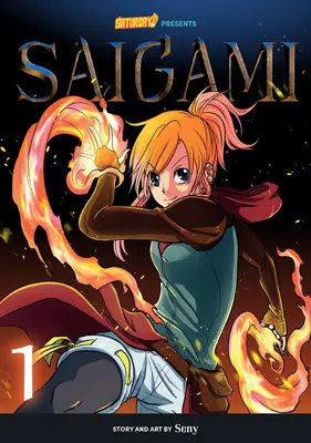 Saigami, Volumen 1 - Edición Rockport: (Re)Nacimiento por la llama - Saigami, Volume 1 - Rockport Edition: (Re)Birth by Flame