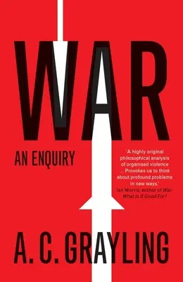 La guerra: una investigación - War: An Enquiry