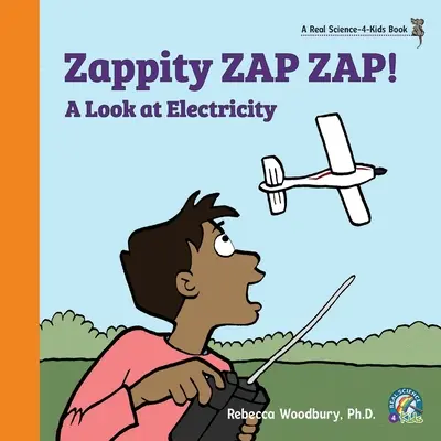 ¡Zappity ZAP ZAP! Un vistazo a la electricidad - Zappity ZAP ZAP! A Look at Electricity