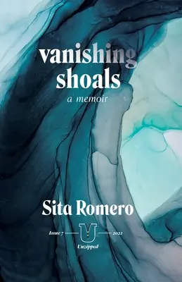 Vanishing Shoals: unas memorias: unas memorias: unas memorias - Vanishing Shoals: a memoir: a memoir: a memoir