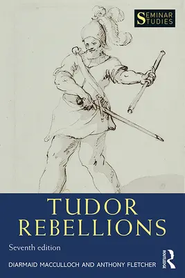 Las rebeliones de los Tudor - Tudor Rebellions