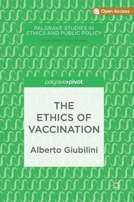 La ética de la vacunación - The Ethics of Vaccination