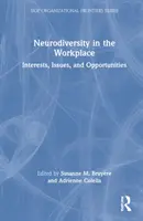 Neurodiversidad en el lugar de trabajo: Intereses, problemas y oportunidades - Neurodiversity in the Workplace: Interests, Issues, and Opportunities