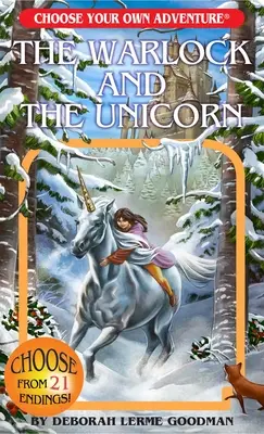 El brujo y el unicornio (Elige tu propia aventura) - The Warlock and the Unicorn (Choose Your Own Adventure)