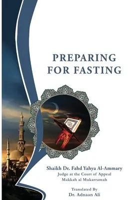 Preparación para el ayuno - Preparing for Fasting