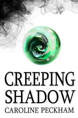 Sombra rastrera - Creeping Shadow