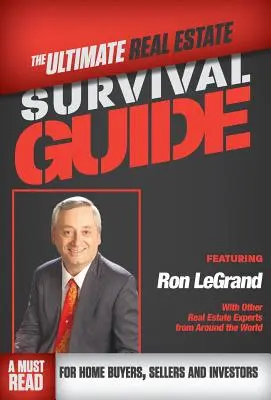 La guía definitiva para sobrevivir en el sector inmobiliario - The Ultimate Real Estate Survival Guide