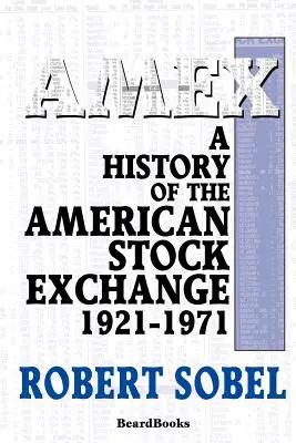 AMEX: Historia de la Bolsa estadounidense - AMEX: A History of the American Stock Exchange