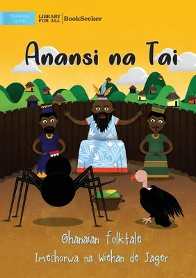 Anansi y el buitre - Anansi na Tai - Anansi and Vulture - Anansi na Tai