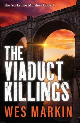 Los asesinatos del viaducto - The Viaduct Killings