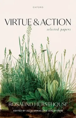 Virtud y acción: Selected Papers - Virtue and Action: Selected Papers