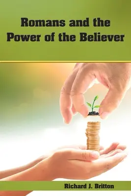 Romanos y el poder del creyente - Romans and the Power of the Believer