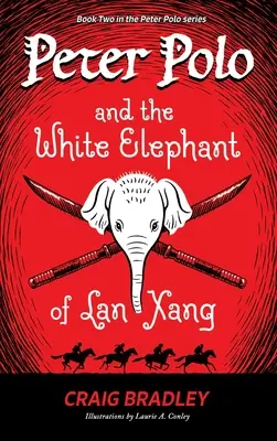 Peter Polo y el elefante blanco de Lan Xang - Peter Polo and the White Elephant of Lan Xang