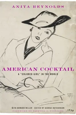 Cóctel Americano Una chica de color en el mundo - American Cocktail: A Colored Girl in the World