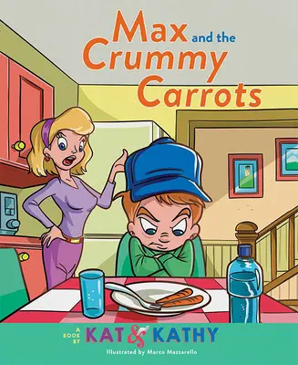 Max y las zanahorias podridas - Max and the Crummy Carrots